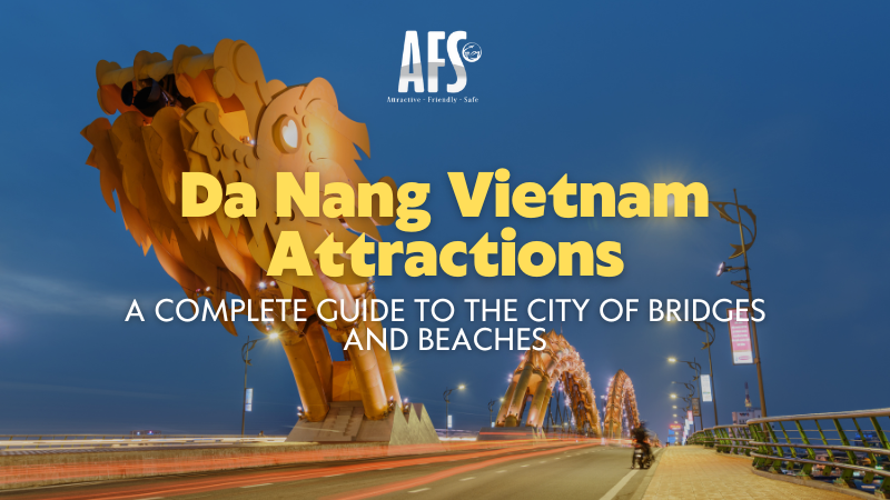 Da Nang Vietnam Attractions