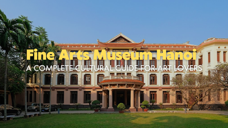 Fine Arts Museum Hanoi